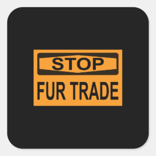 ストップFur Trade Sign orange スクエアシール