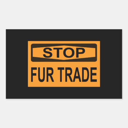 ストップFur Trade Sign orange 長方形シール (正面)