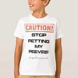 ストップPetting My Peeves引用文 Tシャツ
