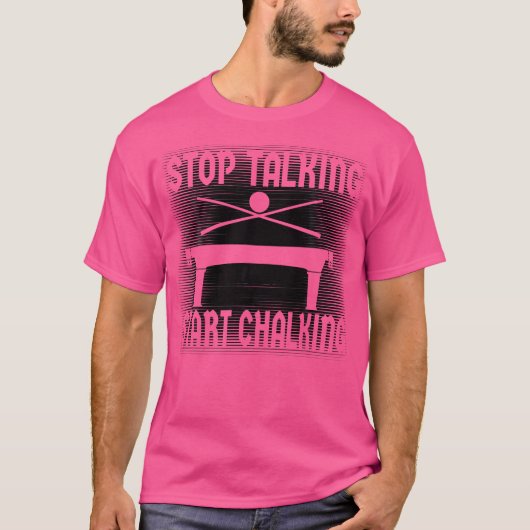 ストップTalking Chalkingビリヤード Tシャツ (正面)