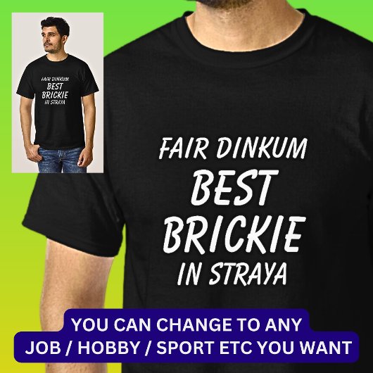 ストラヤの最高のフェアDinkum BRICKIE（ブリッカイエ） Tシャツ