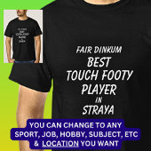 ストラヤの最高のTOUCHFOOTY PLAYERフェアDinkum Tシャツ