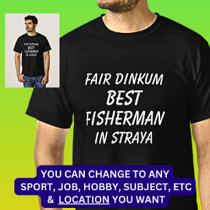 ストラヤ最高のでフェアDinkum漁師 Tシャツ