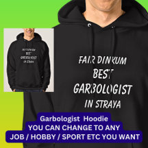 ストラヤ最高のでFAIR Dinkum GARBOLOGIST