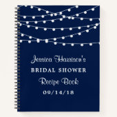 ストリングライトオンネイビーブルーブライダルシャワーレシピ ノートブック (正面)