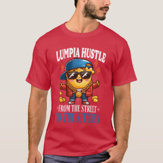 ストリートからキッチンへ Lumpia Hustle フレン Tシャツ