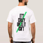 「ストリートウェア熱狂するティー」が終わるまで» Tシャツ (裏面)