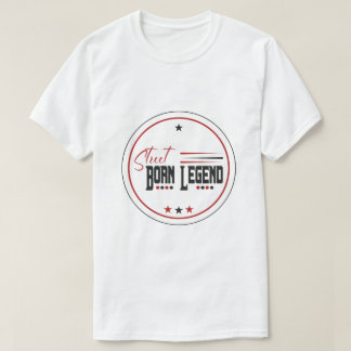 ストリート+ボーン+伝説 Tシャツ