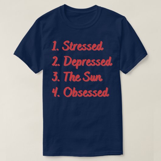 ストレスで太陽に取り付かれる Tシャツ (デザイン正面)