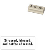 ストレスにまみれ、祝福され、そしてコーヒーに夢中 ラバースタンプ (押印)