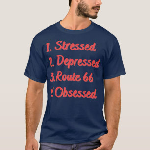 ストレスのある落ち込んだルート66取り付け Tシャツ
