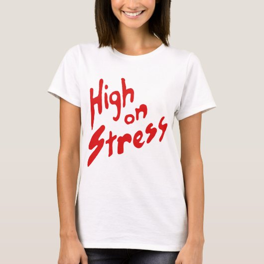ストレスの最高 Tシャツ (正面)