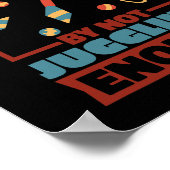 ストレスは、十分なジャグリングLをジャグリングしていないために引き起こされる ポスター (角)