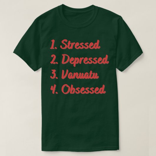 ストレスを受けたバヌアツの取り付け Tシャツ (デザイン正面)