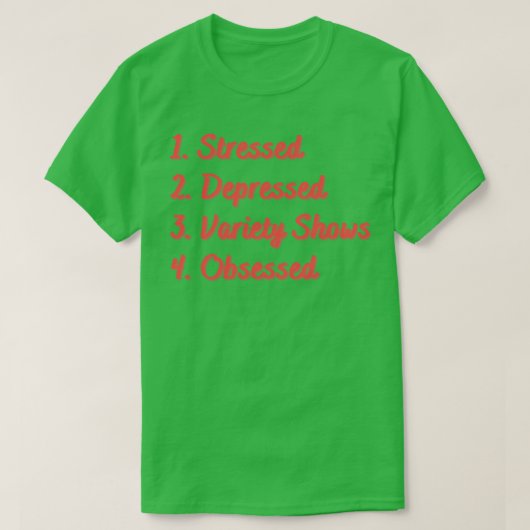 ストレスを受けたバラエティ番組が取り憑かれる Tシャツ (デザイン正面)