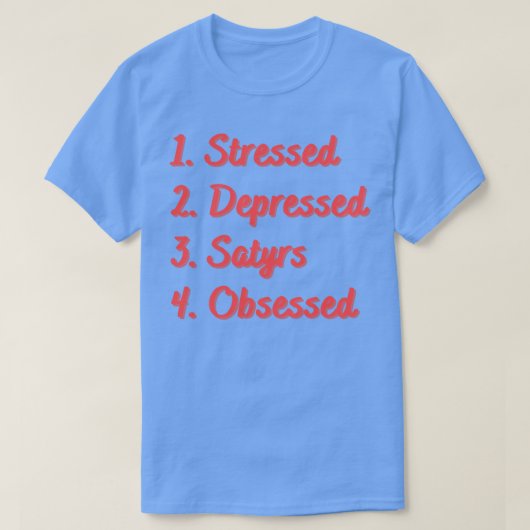 ストレスを受けた落ち込んだサティエが取り憑かれる Tシャツ (デザイン正面)