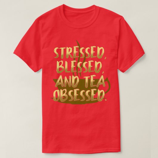 ストレスを賛美抱えた茶 Tシャツ (デザイン正面)