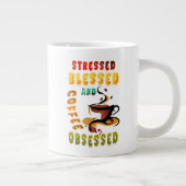 ストレス賛美とコーヒーに悩まされる ジャンボコーヒーマグカップ (右)