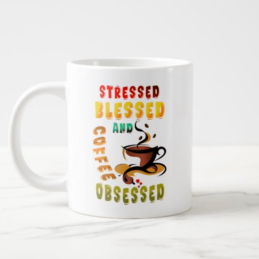ストレス賛美とコーヒーに悩まされる ジャンボコーヒーマグカップ (左)
