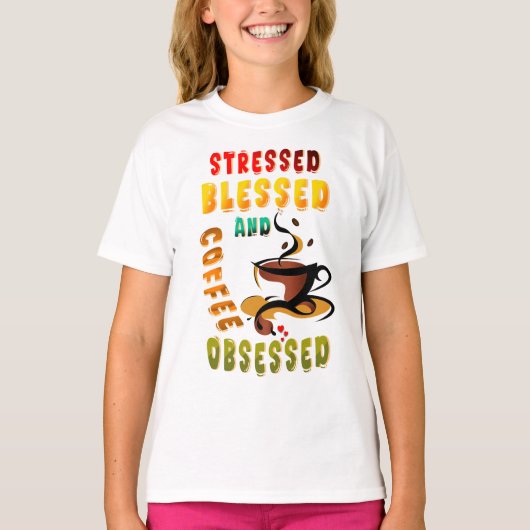 ストレス賛美とコーヒーに悩まされる Tシャツ (正面)