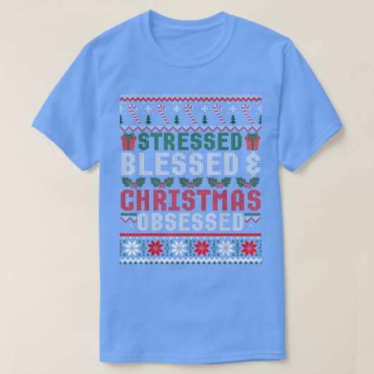 ストレス賛美クリスマス取り付け醜いクリスマススウェア Tシャツ (デザイン正面)