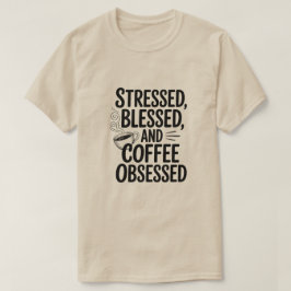 ストレス賛美コーヒー取り付けおもしろい引用文 Tシャツ