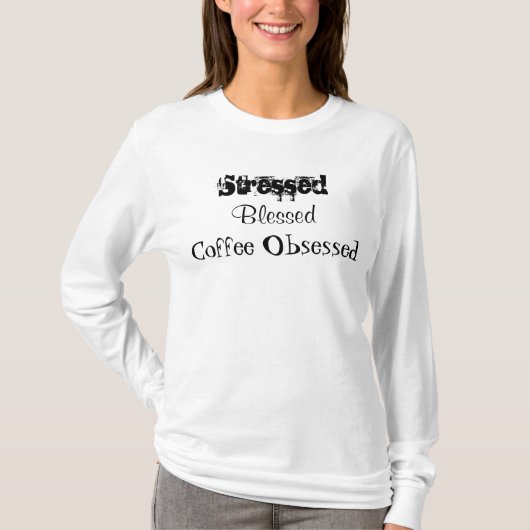 ストレス賛美コーヒー Tシャツ (正面)