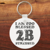 ストレス賛美トするには – 風化されたデザイン キーホルダー (正面)