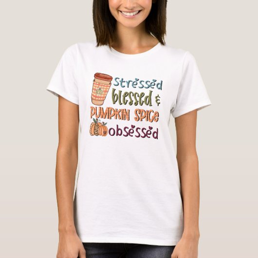 ストレス賛美ト&パンプキンスパイス取り付け秋 Tシャツ (正面)