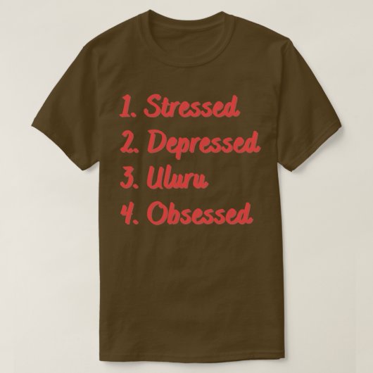 ストレス鬱病のウルル取り付け Tシャツ (デザイン正面)