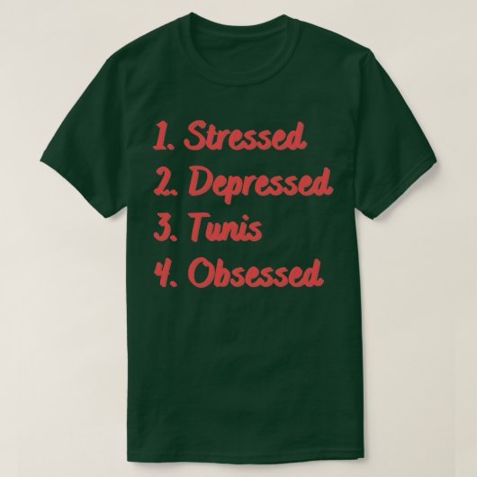 ストレス鬱病のチュニスに取り憑かれる Tシャツ (デザイン正面)