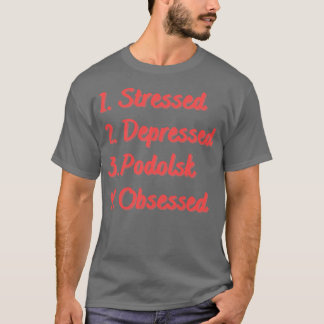 ストレス鬱病のポドルスク取り付け Tシャツ