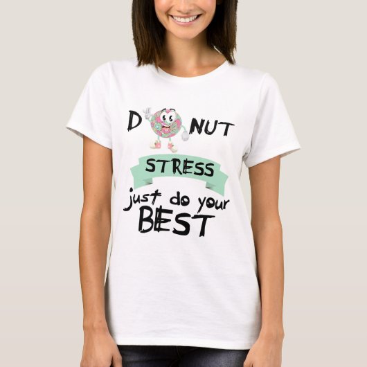 ストレスJust Do 最高の Your 先生テスト日Tee Tシャツ (正面)