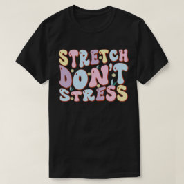 ストレッチでリラックス Tシャツ