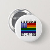 ストレートが嫌いではない、誇りを持ったゲイLGBTの同盟国、ゲイ 缶バッジ (正面&裏面)