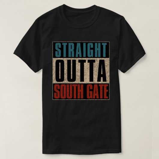 ストレートアウトタサウスゲートカリフォルニア州CA Tシャツ (デザイン正面)