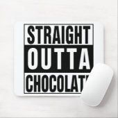 ストレートアウトタチョコレート マウスパッド (マウス)