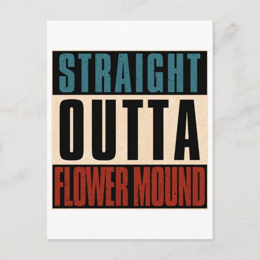 ストレートアウトタフラワーマウンドテキサス州TX ポストカード (正面)