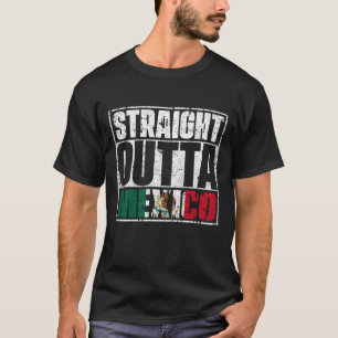 ストレートアウトタメキシコ国旗 Tシャツ