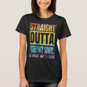 ストレートアウトタ薬学学校卒業 Tシャツ