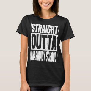 ストレートアウトタ薬学学校卒業G Tシャツ