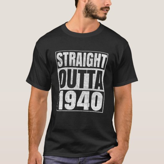 ストレートアウトタ1940年82nd Bithdayギフト82歳 Tシャツ (正面)
