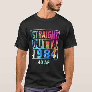 ストレートアウトタ1984 40 AFハッピー40th誕生日タイ Tシャツ
