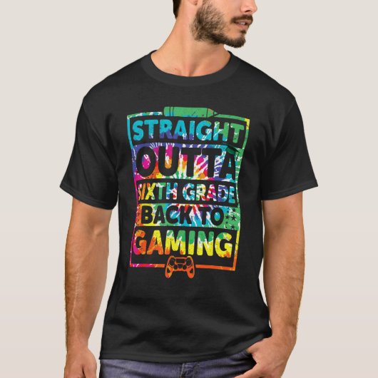 ストレートアウトタ6年生ゲーム6年生ゲーマー Tシャツ (正面)