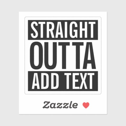 ストレートアウトタ…カスタマイズ可能なテキストの追加ミーム シール (シート)