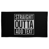 ストレートアウトタ…カスタマイズ可能なテキストの追加ミーム 枕カバー (正面左)