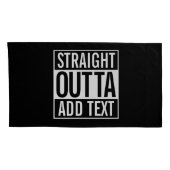 ストレートアウトタ…カスタマイズ可能なテキストの追加ミーム 枕カバー (裏面-右)