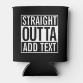 ストレートアウトタ…カスタマイズ可能なテキストの追加ミーム 缶クーラー (正面)