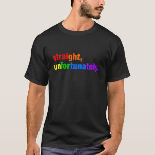 ストレートロー不幸にもLgbtqアリープライドLgbtストレーイ Tシャツ
