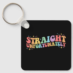 ストレート 残念ながらグルーヴィー LGBTQ ゲイ レズビアン キーホルダー